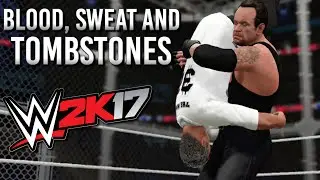 WWE 2K17 OFFICIAL GAMEPLAY - BLOOD, SWEAT & TOMBSTONES (SHANE MCMAHON + UNDERTAKER ENTRANCE & MORE)