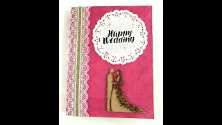Handmade Greeting Card Ideas | Special Occasion Gifts | Wedding Cards | Anniversary Cards/Scrapbook
