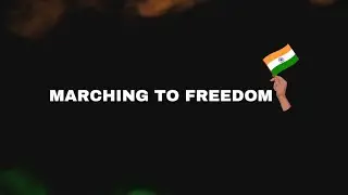 Marching to Freedom by Subhadra Sen Gupta | Class 4