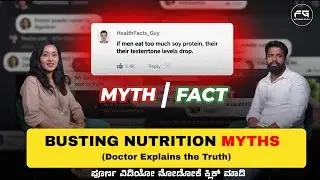 Busting Nutrition Myths | Doctor Explains the Truth