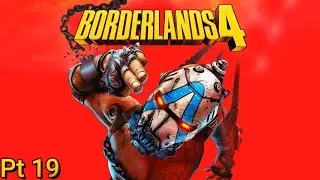 Borderlands 4 Playthrough pt 19 No Commentary [The Timekeeper's Order] [Secrets of the Vauilt]