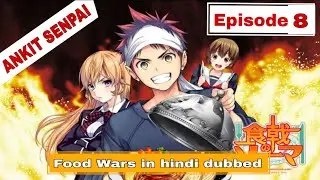 FOOD WARS! Soma's First Challenge in Hindi Dubbed | Shokugeki No Soma Episode 8 #foodwars