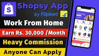 How To Earn From Shopsy  | Flipkart New App Shopsy Get Free Gift Vouchers