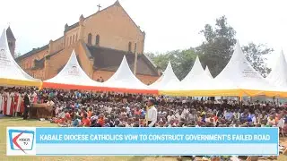 Kabale Diocese Catholics threaten to take on failed presidential pledge of Rushoroza Road.