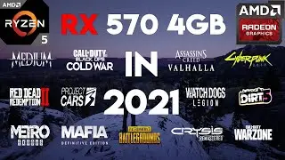 RX 570 4GB Test in 20 Games in 2021
