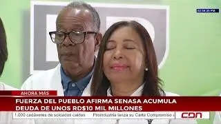 Fuerza del Pueblo afirma Senasa acumula deuda de unos RD$10 mil millones