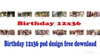 Birthday 12x36 Album Design PSD 2026 Free Download @AiOneClick