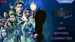 DC's Titans Season 3 Updates | New Batman Character | Explained in Hindi | MDCZ