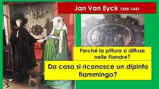 Lezione di Storia dell'arte 12- La pittura fiamminga