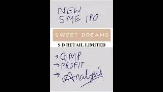 S D Retail IPO | Sweet dreams retail IPO #newsmeipo #trendingipo