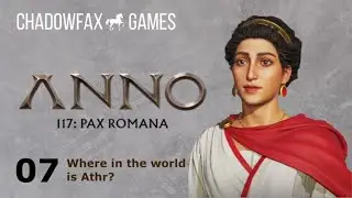 Let's play Anno 117: Pax Romana - Episode 07 - It's getting crowded here