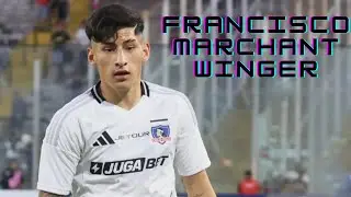 Francisco Marchant | Colo Colo - Goals, Assists and Dribbling