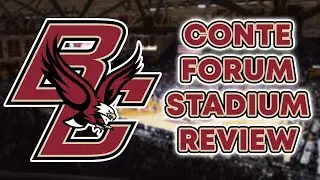 Boston College Conte Forum Stadium Review
