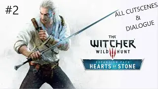 The Witcher 3: Heart of Stone - All Cutscenes and Dialogue! Part 2