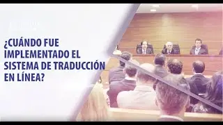 Protagonistas de la Justicia 78: sistema de traducción en línea