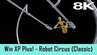 Windows XP Plus! Screensaver - Robot Circus (Classic) 2001 (8K)