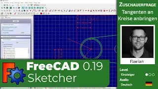 FreeCAD 0.19 - Sketcher - Zuschauerfrage - Tangenten an zwei Kreise (Deutsch)