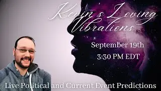 9/19/25 3:30PM EDT Solo Live Show- Political and Current Event Psychic Predictions