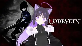Cute edgy waifu beats up monsters for her laifu | CODE VEIN
