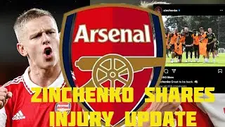 Arsenal defender Olekandr Zinchenko shares latest injury update via his Instagram page.