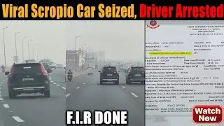 Viral Scropio Car Seized, Driver Arrested #delhincr #trafficpolice