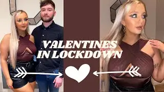 LOCKDOWN VALENTINES VLOG