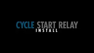 Install Cycle Start Cable