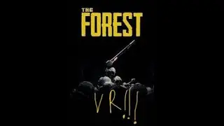 The Forest VR: Trailer