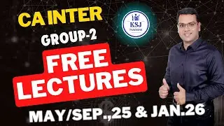 CA Inter Group 2 Free Lectures | Costing & Financial Management | May/Sep.,25  | KSJ Teaching