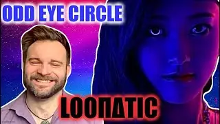 Reacting to ODD EYE CIRCLE - LOONATIC M/V For The First Time! | LOONAVERSE Ep.20 🐟🦉🦇
