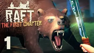 Игровой процесс Raft, часть 1 — ПЕРВАЯ ГЛАВА (Новое обновление 10)