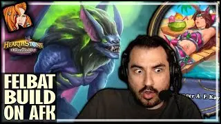 FELBAT BUILD ON AFK?! - Hearthstone Battlegrounds