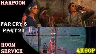 Far Cry 6 PC - Gameplay Walkthrough Part 23 - Room Service & Harpoon Operations - 4K60p