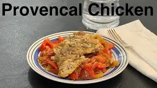 Provencal Chicken  - A Low Calorie, High Protein French Chicken With Lots Of Herbs And  Tomatoes