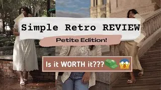 SIMPLE RETRO detailed REVIEW! (PETITE GIRL EDITION!)