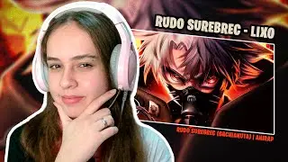 REACT Rudo Surebrec (Gachiakuta) | Lixo | AniRap - React da Thai