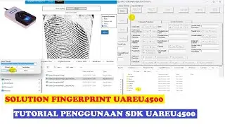 Cara Penggunaan Sample SDK Solution Uareu4500