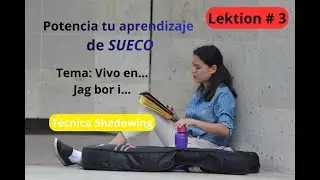 Lecci&oacute;n 3 del Curso Aprende sueco con Shadowing. 📚 Tema: Jag bor i... Vivo en... 🏡    (A1-A2).