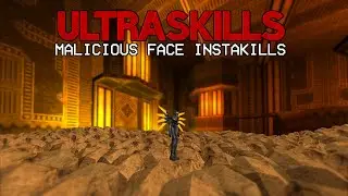 ULTRASKILLS /// Malicious Face Instakills