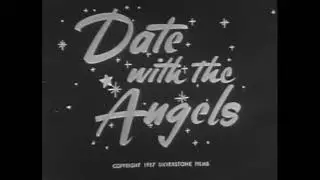 1957-05-10: You Have a Date with the Angels