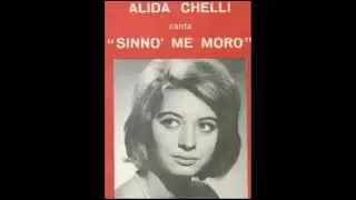 Alida Chelli - Amore Mio (Sinno Me Moro),  1959