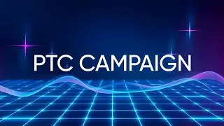 How to create a PTC Campaign