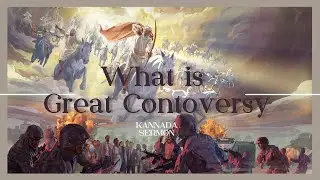 The Great Controversy -You Need To Know | Kannada Christian Sermon & Messages | Kannada Bible Study