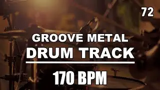 Groove Metal I Drum Track I 170 BPM I Full Arrangement