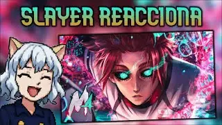 Slayer Reacciona a 
