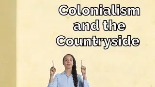 Colonialism and the Countryside Notes #class12 #history #SchoolingGuide