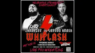 ALPHA WHIPLASH 2025: Jayson Krash vs 2Krayzee (Melbourne Openweight Title) (YOUTUBE EDITION)