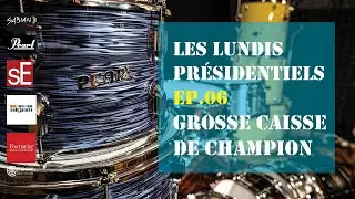 TUTOS BATTERIE - 06. Améliorer sa grosse caisse (FT. PEARL President, #leslundispresidentiels)