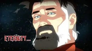 Eternity Highlighted by Omni Man | Tomorrow is Not Promised 