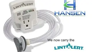 Hansen Heating, Plumbing and A/C recommends a LintAlert upon your next cleaning